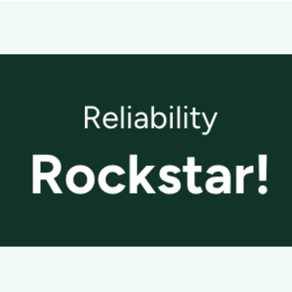 White text on a dark green background reads "Reliability Rockstar!"